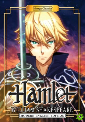 Manga Classics: Hamlet (Modern English Edition)