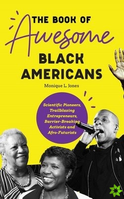 Book of Awesome Black Americans