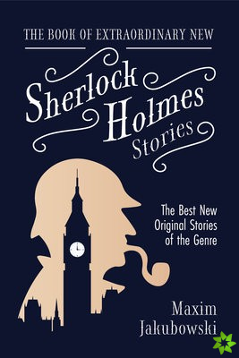 Book of Extraordinary New Sherlock Holmes Stories