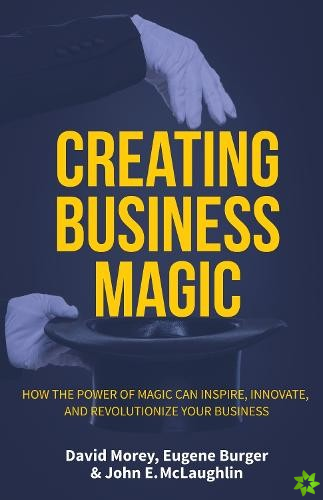Creating Business Magic