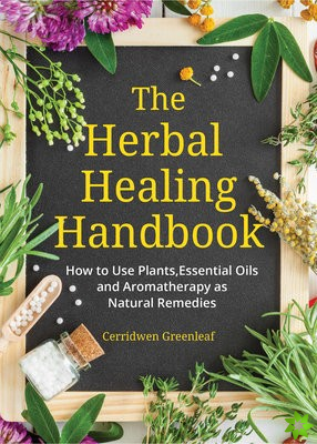 Herbal Healing Handbook