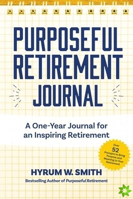 Purposeful Retirement Journal