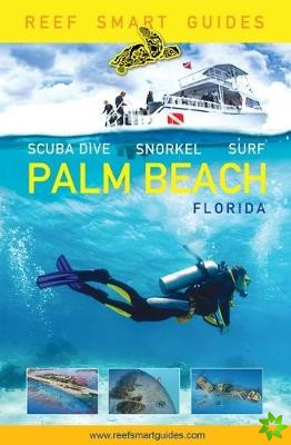 Reef Smart Guides Florida: Palm Beach