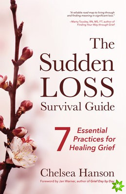 Sudden Loss Survival Guide