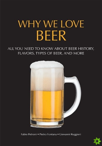 Why We Love Beer