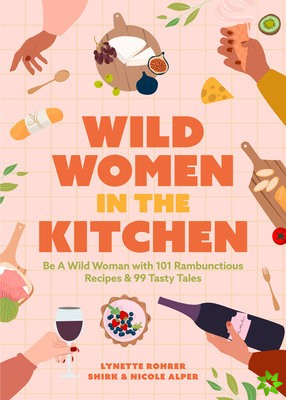 Wild Women in the Kitchen