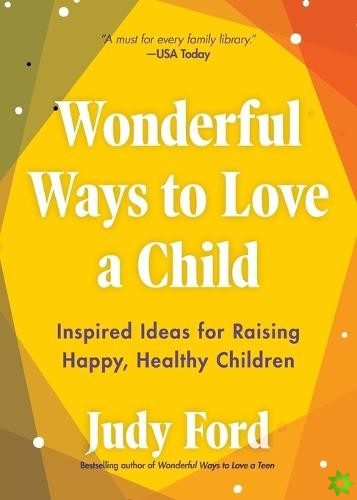 Wonderful Ways to Love a Child
