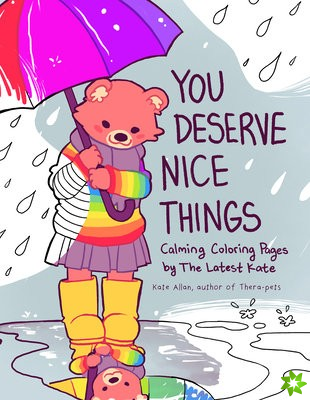 You Deserve Nice Things