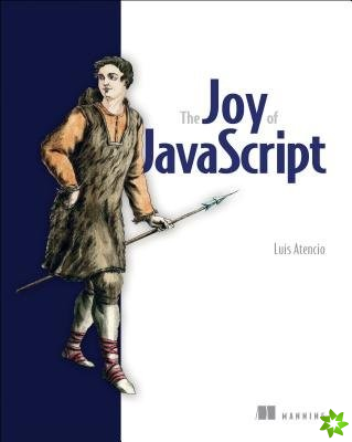 Joy of JavaScript, The