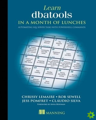 Learn dbatools in a Month of Lunches