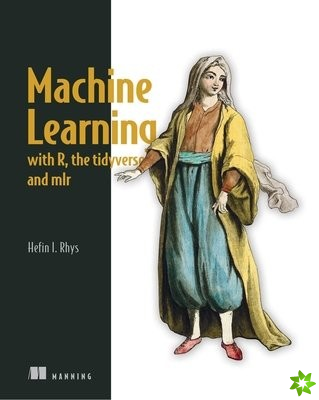 Machine Learning with R, tidyverse, and mlr
