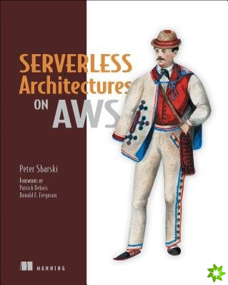Serverless Architectures on AWS