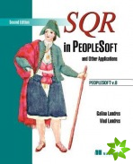 SQR in PeopleSoft and other applications, Second Edition