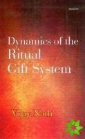 Dynamics of the Ritual Gift System