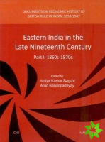 Eastern India in the Late Nineteenth Century