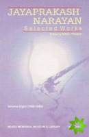 Jayaprakash Narayan : Selected Works