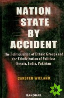 Nation State by Accident