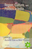 Region, Culture & Politics in India