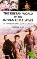 Tibetan World of the Indian Himalayas