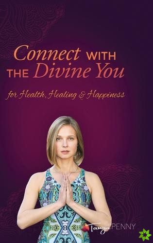 Connect With The Divine You