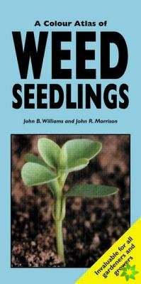 Colour Atlas of Weed Seedlings