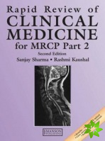 Rapid Review of Clinical Medicine for MRCP Part 2