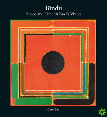 Bindu: Space and Time in Raza's Vision