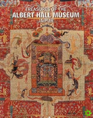 Treasures of the Albert Hall Museum, Jaipur