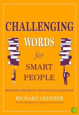 Challenging Words for Smart People