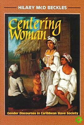 Centering Woman