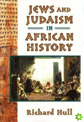 Jews and Judaism in African History