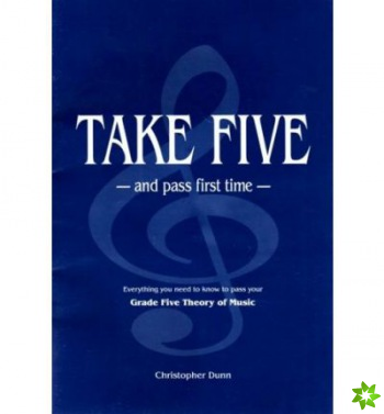 Take Five and Pass First Time
