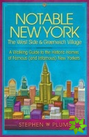 Notable New York: The West Side & Greenwich Village