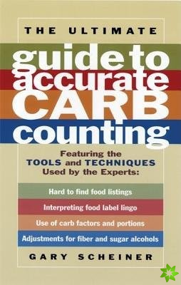 Ultimate Guide to Accurate Carb Counting
