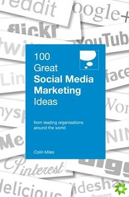 100 Great Social Media Marketing Ideas