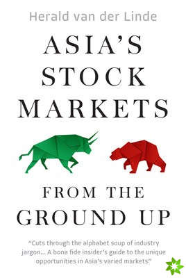 Asias Stock Markets from the Ground Up