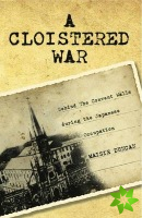 Cloistered War