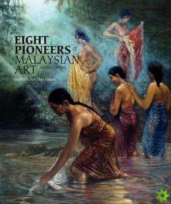 Eight Pioneers of Malaysian Art