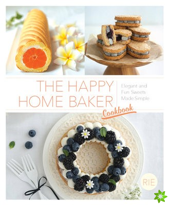 Happy Home Baker Cookbook