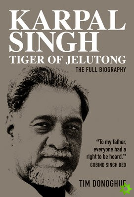 Karpal Singh:  Tiger of Jelutong