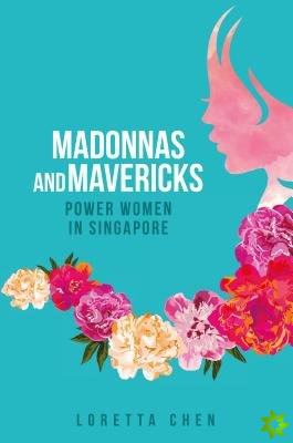 Madonnas and Mavericks