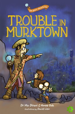 plano adventures: Trouble in Murktown