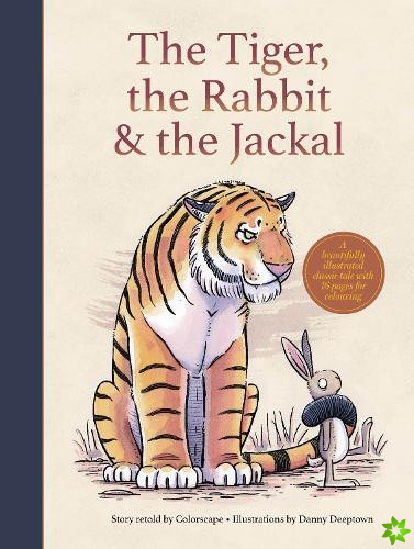 Tiger, the Rabbit and  the Jackal