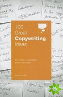 100 Great Copywriting Ideas From Leading Companies Around the World