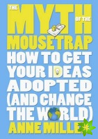 Myth of the Mousetrap