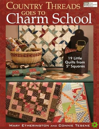 Country Threads Goes to Charm School
