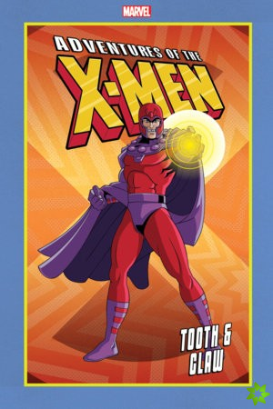 Adventures Of The X-men: Tooth And Claw