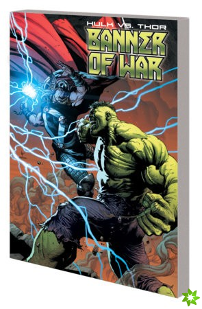 Hulk Vs. Thor: Banner Of War