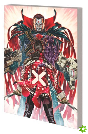 Immortal X-men By Kieron Gillen Vol. 2