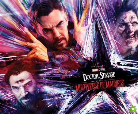 Marvel Studios' Doctor Strange in The Multiverse of Madness: The Art of The Movie